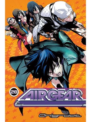 cover image of Air Gear, Volume 28